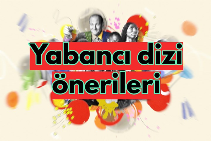 Yabancı dizi önerileri