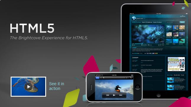 Çevrimiçi video sağlayıcılarından Brightcove, HTML5'e destek vermeye başladı