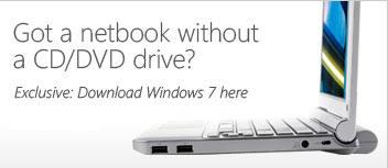 Microsoft'dan Netbook kullanıcıları için USB'den yüklenebilir Windows 7