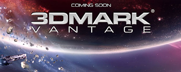 3DMark Vantage için yeni lansman tarihi 28 Nisan ?