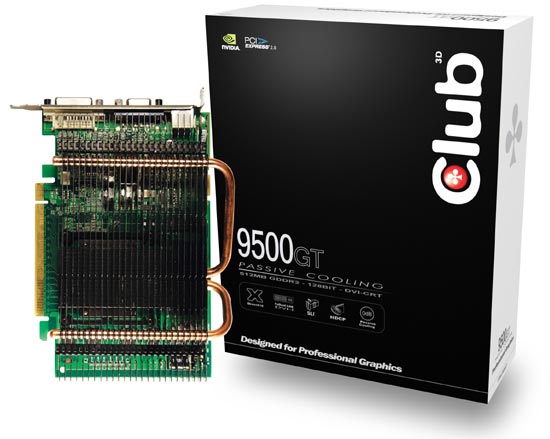Club3D pasif soğutmalı GeForce 9500GT modellerini duyurdu