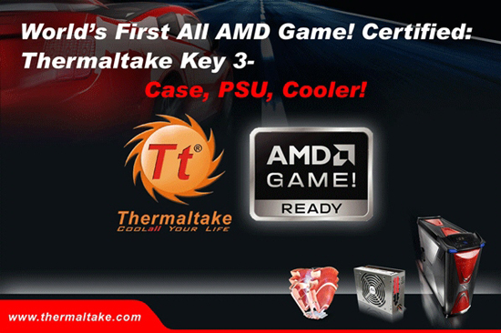 Thermaltake AMD GAME! sertifikalı donanımlarını duyurdu