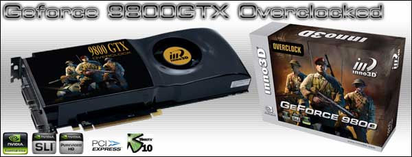 Inno3D'den saat hızları arttırılmış GeForce 9800GTX Overclocked