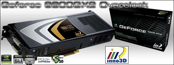 Inno3D'den hız aşırtmalı GeForce 9800GX2 geliyor